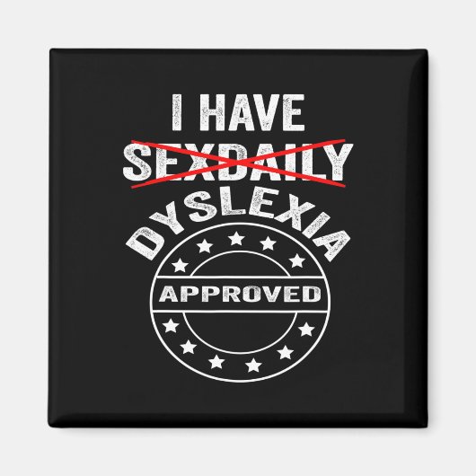 Dyslexie am Tag Magnet (Vorne)