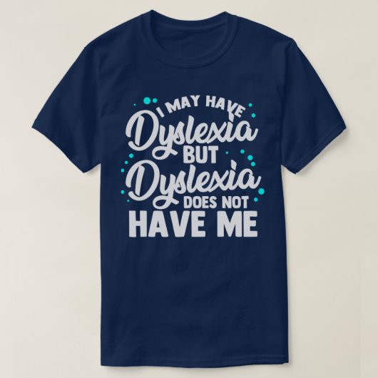 Dyslexie Bewusstsein1 T-Shirt (Design vorne)