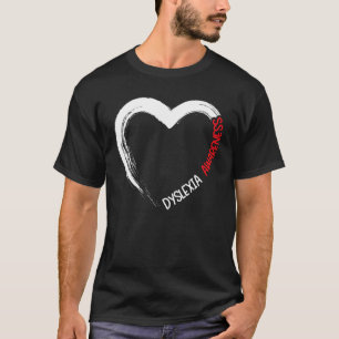 Dyslexie Bewusstseinsbildung Lesekrankheit T-Shirt