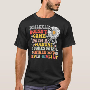 Dyslexie Daisy Groovy Bewusstsein Mutter Handbuch T-Shirt