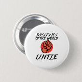 Dyslexie der Untie Funny Dyslexia-Geschenk Button (Vorne & Hinten)