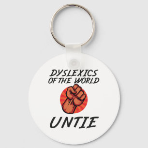 Dyslexie der Welt Untie Funny Dyslexia Geschenk Schlüsselanhänger