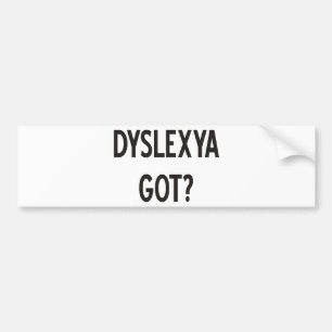 Dyslexie got? Produkte u. Entwürfe! Autoaufkleber