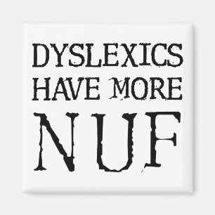 Dyslexie haben mehr Spaß beim Sonnenschein Kühlsch Magnet