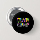 Dyslexie ist ein Geschenk, eine andere Schreibweis Button (Vorne & Hinten)