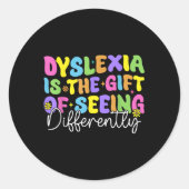 Dyslexie ist ein Geschenk, eine andere Schreibweis Runder Aufkleber (Vorderseite)