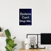 "Dyslexie kann mich nicht aufhalten" Poster (Heimbüro)