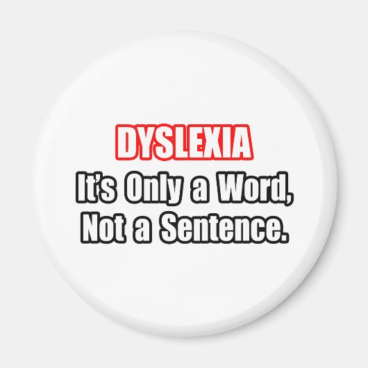 Dyslexie...kein Satz Magnet (Vorne)