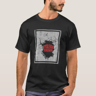Dyslexie Lehrer Therapeut Entwicklung einer dyslex T-Shirt