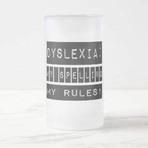 Dyslexie: Meine Rechtschreibung meine Regeln!  Mattglas Bierglas