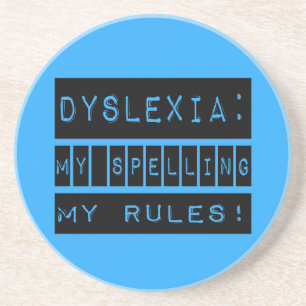 Dyslexie: Meine Rechtschreibung meine Regeln! Untersetzer