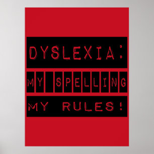 Dyslexie: Meine Rechtschreibung meiner Regeln! Dys Poster