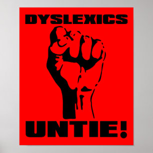 Dyslexie Untie Funny Poster Sign