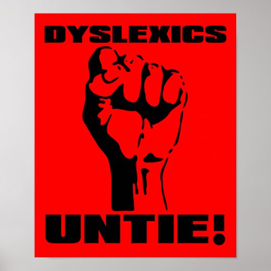 Dyslexie Untie Funny Poster Sign (Vorne)