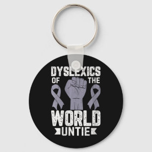 Dyslexie von Frauen in der Welt Untie Funny Dyslex Schlüsselanhänger