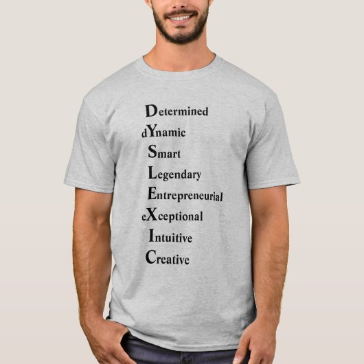 Dyslexisches akrostisches Gedicht T-Shirt (Vorderseite)