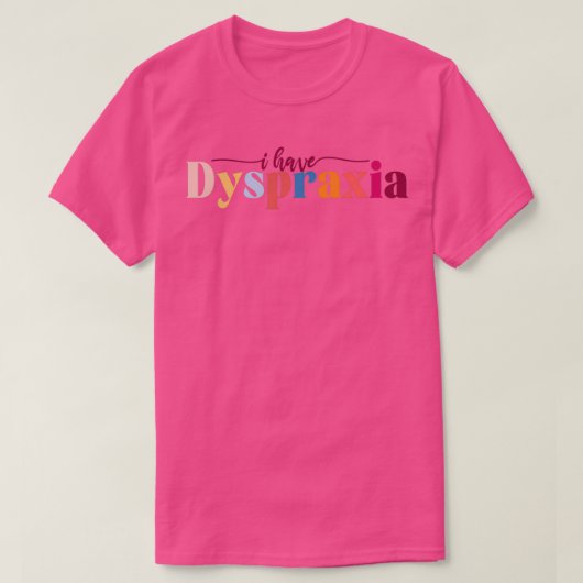 Dyspraxie T-Shirt (Design vorne)