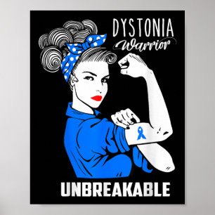 Dystonia Awareness Unzerbrechlich Krieger Geschenk Poster