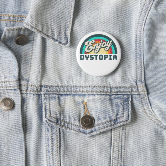 Dystopie genießen | Sarcastic Geweckt Rainbow Spri Button (Beispiel)
