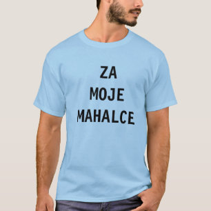 Dzeko - Za Moje Mahalce - T - Shirt 10