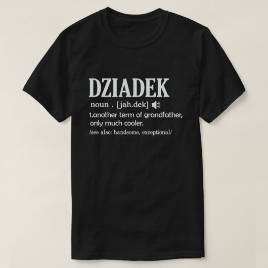 Dziadek Definition Funny Meaning Cool Grandpa Gift T-Shirt (Design vorne)