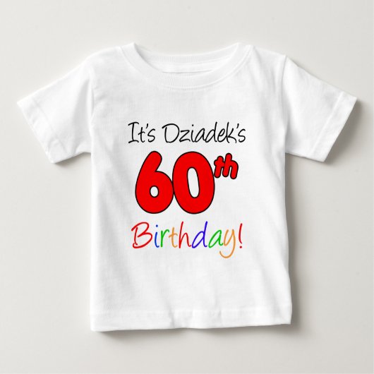 Dziadeks 60. Geburtstag Baby T-shirt (Vorderseite)