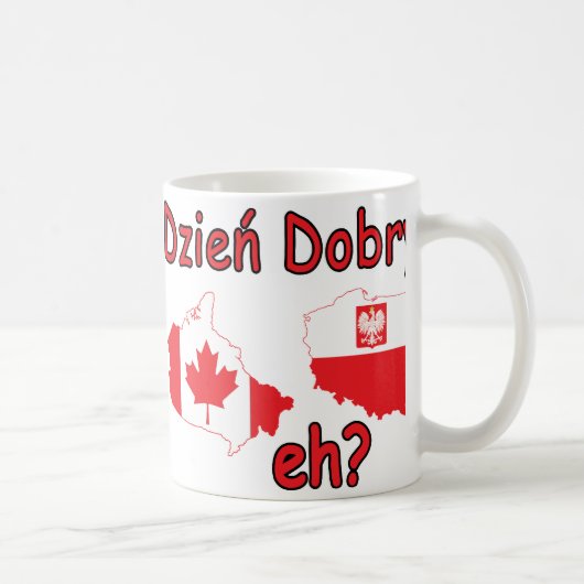 Dzien Dobry, nicht wahr? Kaffeetasse (Rechts)