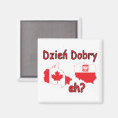 Dzien Dobry, nicht wahr? Magnet (Vorderseite/Rückseite)
