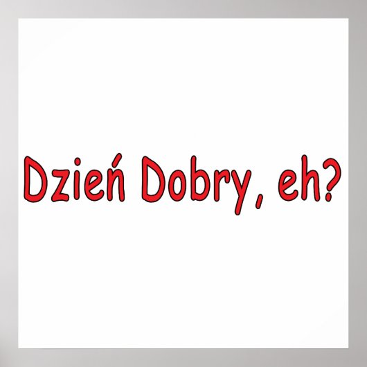 Dzien Dobry, nicht wahr? Poster (Vorne)
