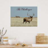E20 Bull Elk Challenger Poster (Küche)