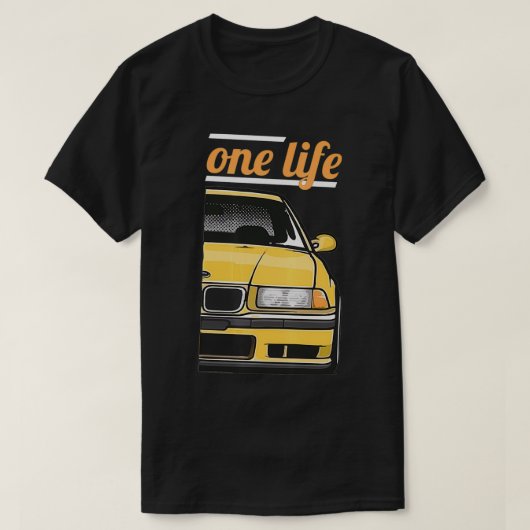 E36 3 Series  One Love One Life (Part 22)  T-Shirt (Design vorne)