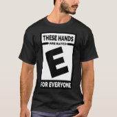 E-bewertete Hände T-Shirt (Vorderseite)