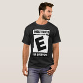 E-bewertete Hände T-Shirt (Vorne ganz)
