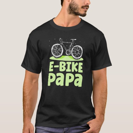 E Bike Papa Cyclist Biker Elektrischer Vater Fath T-Shirt (Vorderseite)