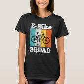 E Bike Squad EBike Team E Biking Retro E Bike T-Shirt (Vorderseite)