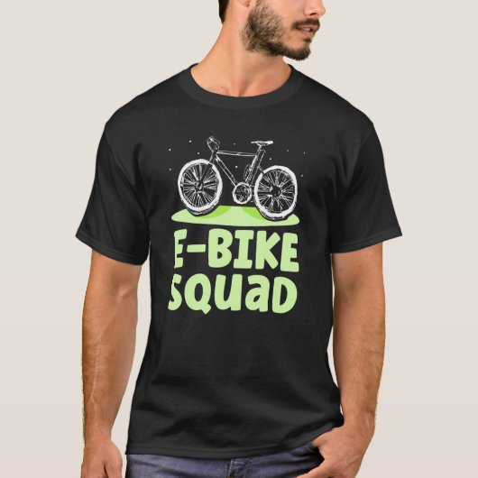 E Bike Squad Electric Biker Cyclist Biking T-Shirt (Vorderseite)