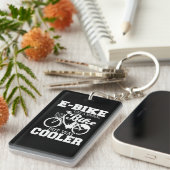 E-Bike wie ein normales Fahrrad, aber viel Cooler Schlüsselanhänger (Vorderseite rechts)