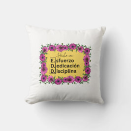 E.D.D. Esfuerzo, Dedicación, Disciplina Pillow Kissen