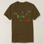 E gleich M C Squared E=MC2 Wissenschaftliche Gleic T-Shirt (Design vorne)