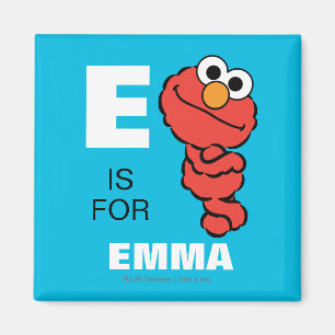 E ist für Elmo   Füge Deinen Namen hinzu Magnet