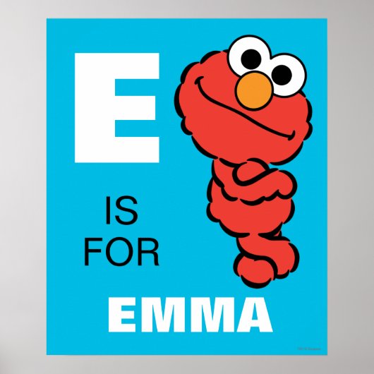 E ist für Elmo | Name hinzufügen Poster (Vorne)