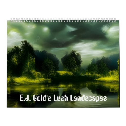 E.J. Gold's Lush Landscapes Kalender (Titelbild)