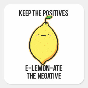 E-lemon-ate-The Negatives Lemon Pun Sticker