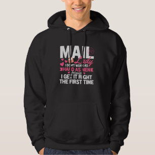 E-Mail Lady Ich arbeite nicht so fleißig wie die P Hoodie