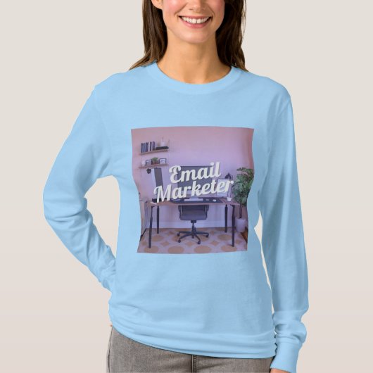 E-Mail-Marketer Karriere T - Shirt (Vorderseite)