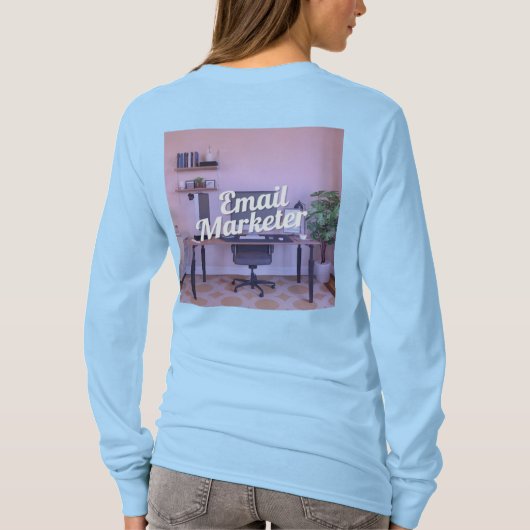 E-Mail-Marketer Karriere T - Shirt (Rückseite)