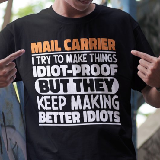 E-Mail-Träger Ich versuche, Dinge zu machen Lustig T-Shirt