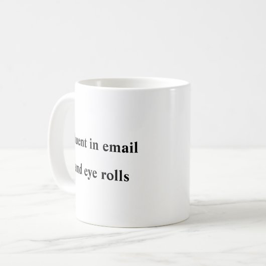 E-Mail- und Augenrollen - Zuverlässige Office-Tass Kaffeetasse (Vorderseite Links)