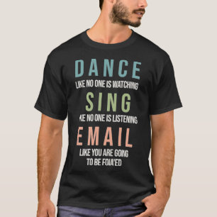 E-Mail wie Sie werden FOIAed T-Shirt