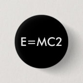 E=MC2 Abzeichen - SCHWARZES Button (Vorderseite)